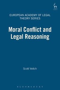 bokomslag Moral Conflict and Legal Reasoning