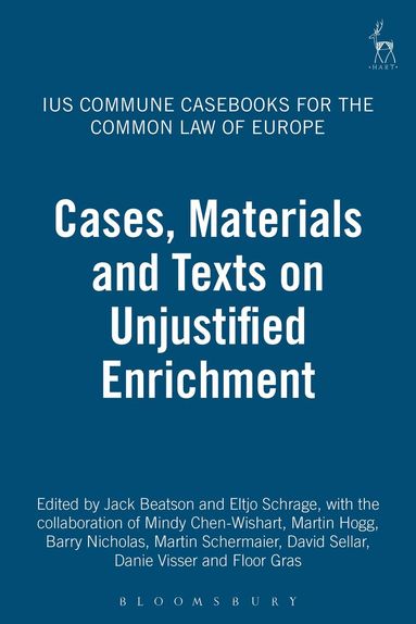 Jack Beatson, E. J. H. Schrage - Cases, Materials and Texts on Unjustified Enrichment, Häftad