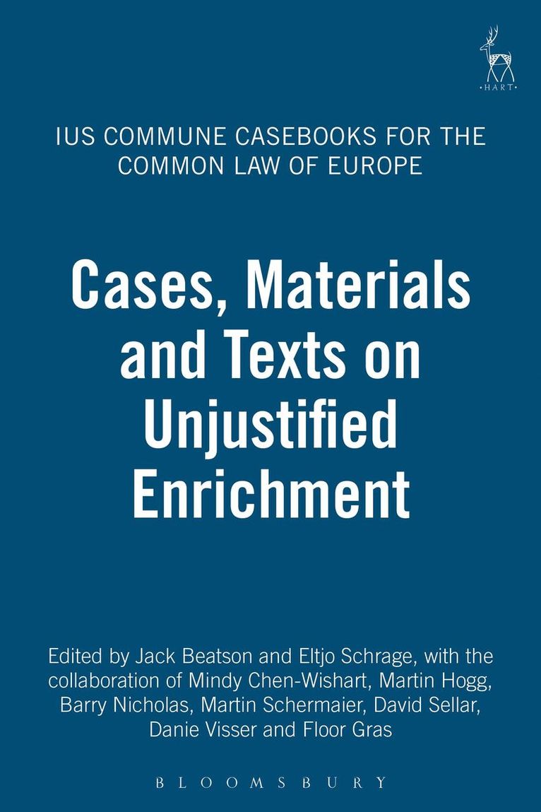 Cases, Materials and Texts on Unjustified Enrichment