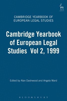 Sarah Worthington, Alan Dashwood, Angela Ward - Cambridge Yearbook of European Legal Studies Volume 2, 1999, Inbunden