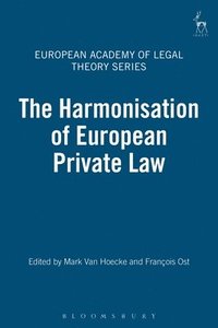 bokomslag The Harmonisation of European Private Law
