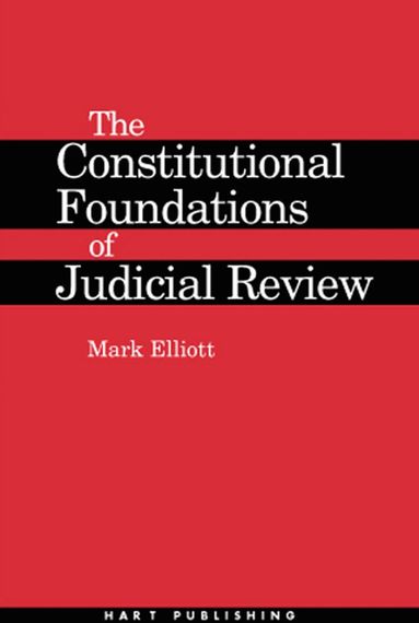 bokomslag Constitutional Foundations of Judicial Review