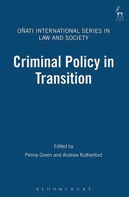 Criminal Policy in Transition 1