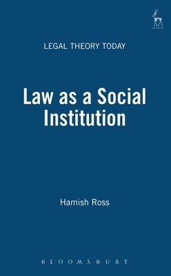Law as a Social Institution 1