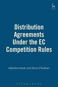 bokomslag Distribution Agreements Under the EC Competition Rules