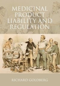 bokomslag Medicinal Product Liability and Regulation
