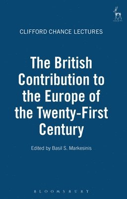 The British Contribution to the Europe of the Twenty-First Century 1