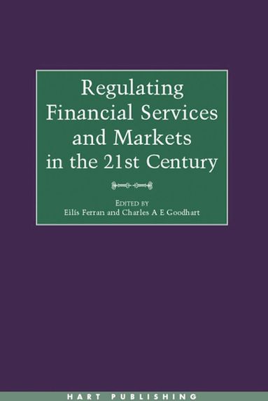 bokomslag Regulating Financial Services and Markets in the 21st Century