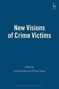 bokomslag New Visions of Crime Victims