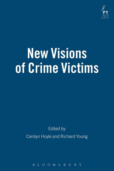 Carolyn Hoyle, Richard Young - New Visions of Crime Victims, Inbunden