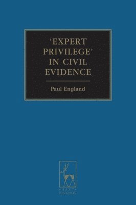 Expert Privilege' in Civil Evidence 1