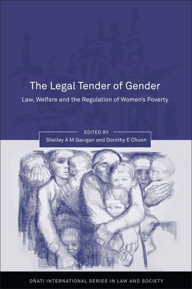 Shelley A. M. Gavigan, Dorothy E Chunn - Legal Tender of Gender, Häftad