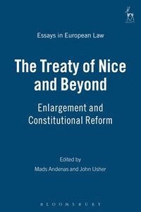 bokomslag The Treaty of Nice and Beyond