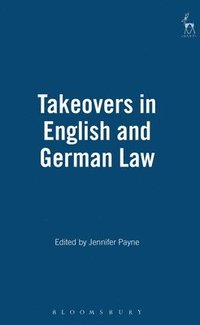 bokomslag Takeovers in English and German Law