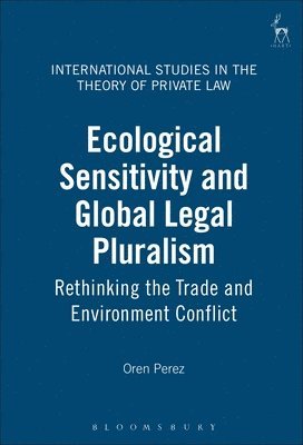 Ecological Sensitivity and Global Legal Pluralism 1