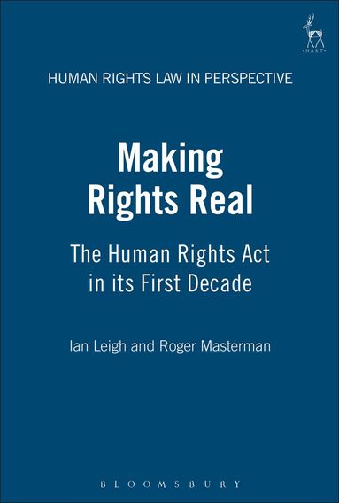 Ian Leigh, Roger Masterman, Colin Harvey - Making Rights Real, Inbunden