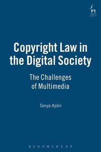 bokomslag Copyright Law in the Digital Society