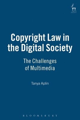 Copyright Law in the Digital Society 1