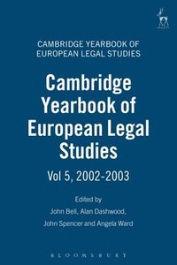 bokomslag Cambridge Yearbook of European Legal Studies  Vol 5, 2002-2003
