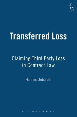 Hannes Unberath - Transferred Loss, Inbunden