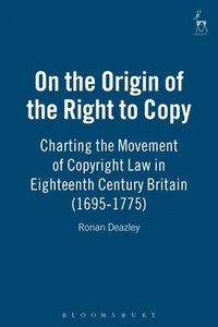bokomslag On the Origin of the Right to Copy
