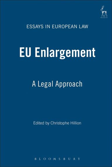 Christophe Hillion - EU Enlargement, Inbunden