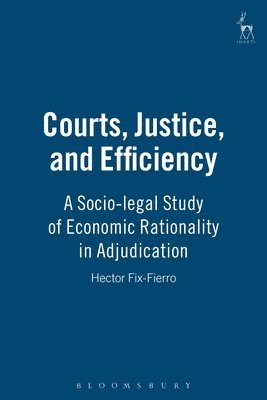 bokomslag Courts, Justice, and Efficiency
