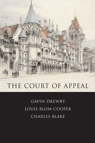 Charles Blake, Gavin Drewry, Louis Blom-Cooper - Court of Appeal, Inbunden