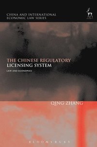 bokomslag The Chinese Regulatory Licensing System