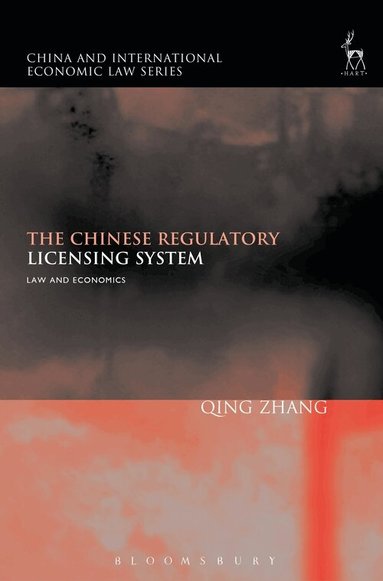 Qing Zhang - Chinese Regulatory Licensing System, Inbunden