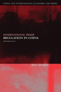 bokomslag International Trade Regulation in China