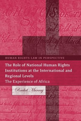 The Role of National Human Rights Institutions at the International and Regional Levels 1