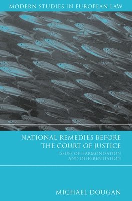 National Remedies Before the Court of Justice 1
