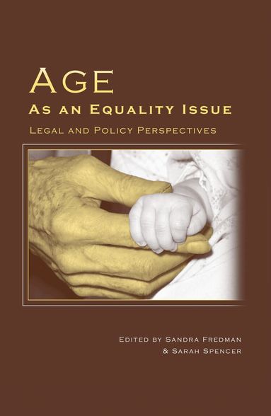 Sandra Fredman, Sarah Spencer - Age as an Equality Issue, Inbunden