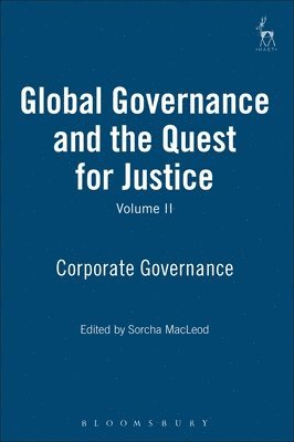 Global Governance and the Quest for Justice - Volume II 1