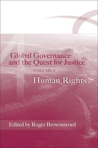 bokomslag Global Governance and the Quest for Justice - Volume IV