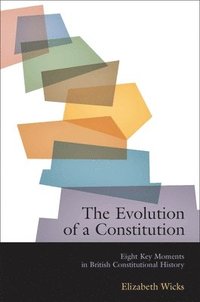 bokomslag The Evolution of a Constitution