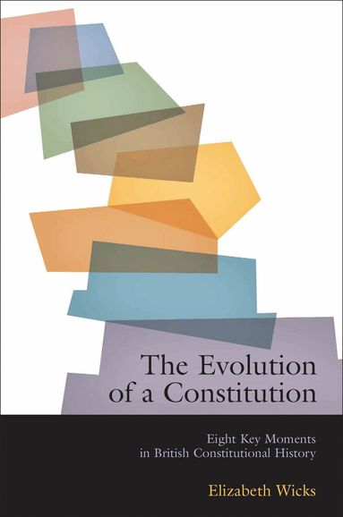 Elizabeth Wicks - Evolution of a Constitution, Häftad