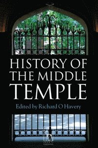 bokomslag History of the Middle Temple