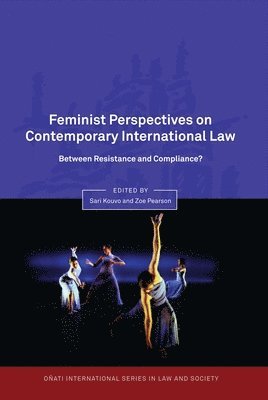 Feminist Perspectives on Contemporary International Law 1