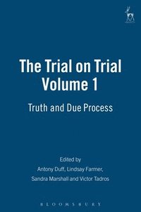 bokomslag The Trial on Trial: Volume 1