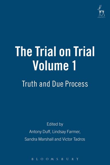 R A Duff, Lindsay Farmer, Sandra Marshall, Victor Tadros - Trial on Trial: Volume 1, Inbunden