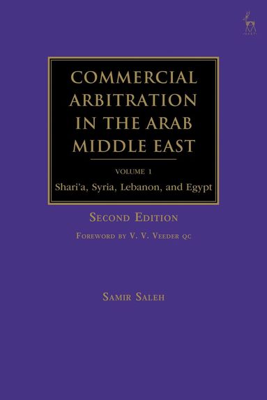 bokomslag Commercial Arbitration in the Arab Middle East: Shari'a, Syria, Lebanon, and Egypt