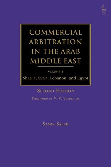 bokomslag Commercial Arbitration in the Arab Middle East: Shari'a, Syria, Lebanon, and Egypt