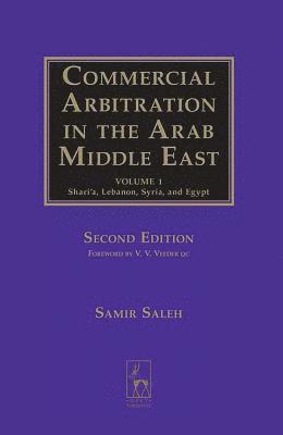 Samir A. Saleh, Samir A Saleh - Commercial Arbitration in the Arab Middle East: Shari'a, Syria, Lebanon, and Egypt, Inbunden