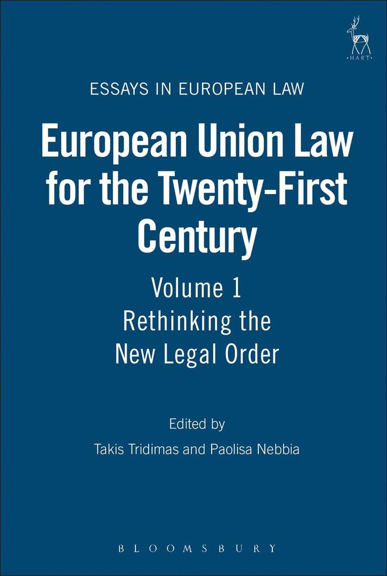 European Union Law for the Twenty-First Century: Volume 1 1