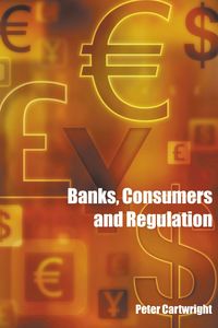 bokomslag Banks, Consumers and Regulation