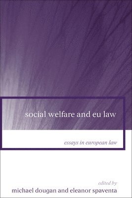 Social Welfare and EU Law 1