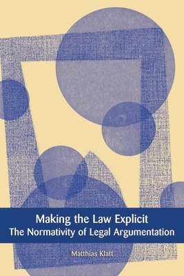 Making the Law Explicit 1