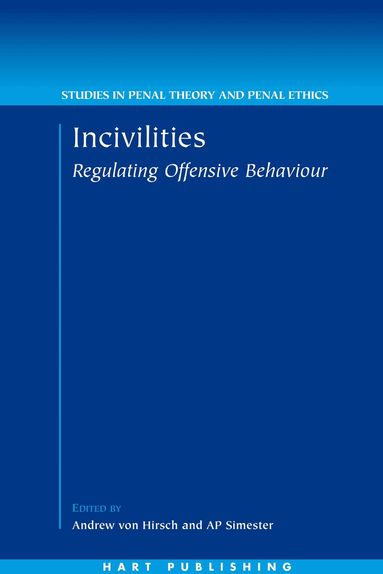 A. P. Simester, A P Simester, Andreas von Hirsch - Incivilities, Inbunden